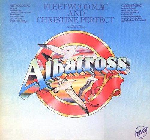 Fleetwood Mac & Christine Perfect ~ Albatross