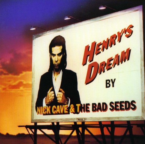 Nick Cave And The Bad Seeds - Henry's Dream (1992) Front